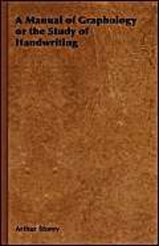 A Manual Of Graphology Or The Study Of Handwriting
