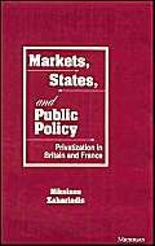 Markets, States And Public Policy