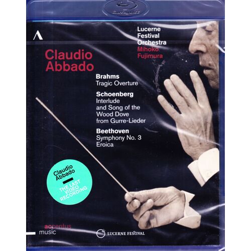 Claudio Abbado - Mihoko Fujimuta : Lucerne Festival Orchestra : Brahms Tragic Overture - Schoenberg : Interlude And Song Of The Wood Dove - Beethoven : Symphony N°3 Eroica