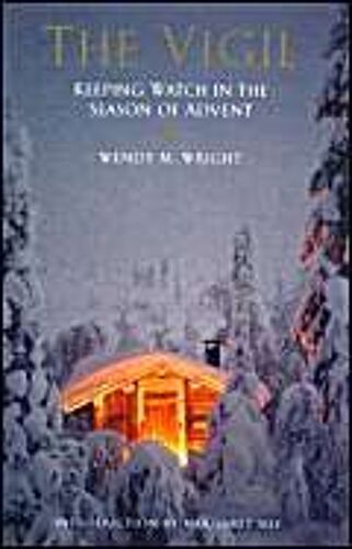 The Vigil: Keeping Watch In The Season Of Advent