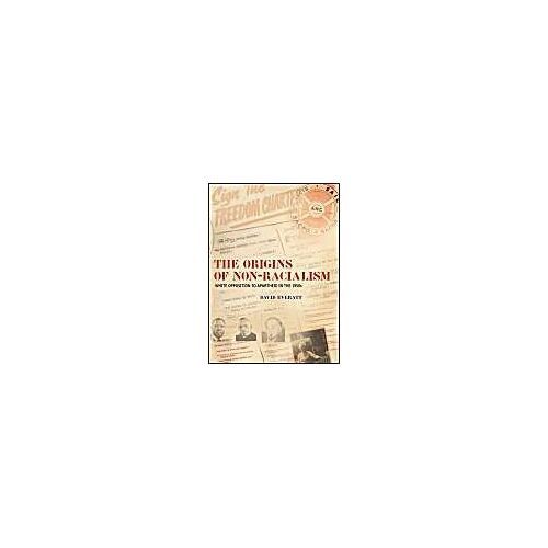 The Origins Of Non-Racialism