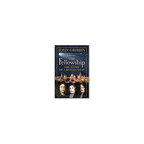 The Fellowship: The Story Of A Revolution