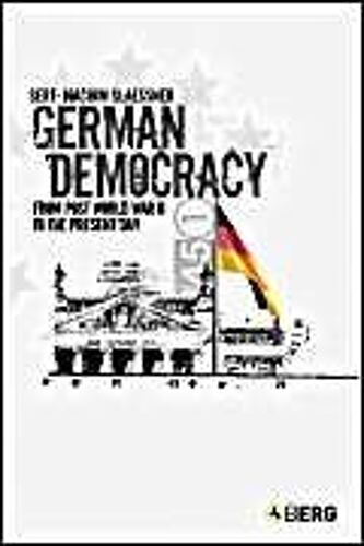 German Democracy: From Post-World War Ii To The Present Day