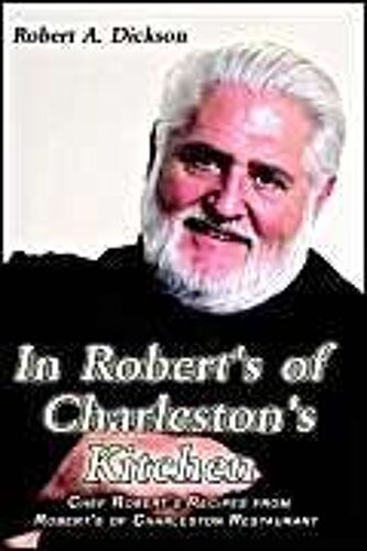 In Robert's Of Charleston's Kitchen
