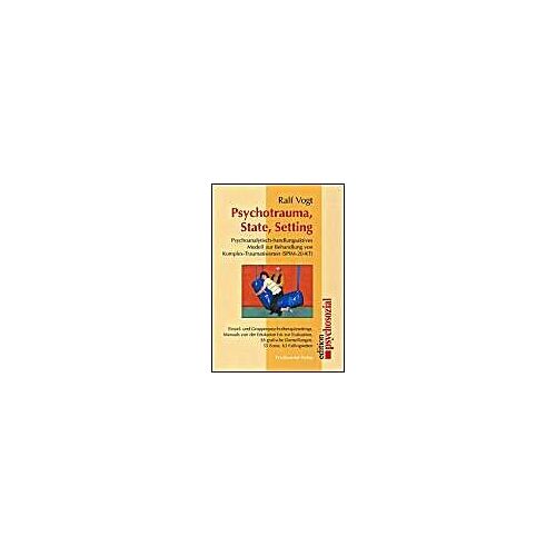Psychotrauma, State, Setting