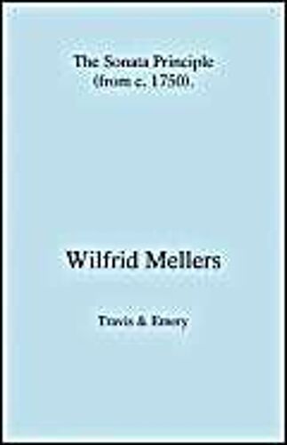 The Sonata Principle (From C. 1750)