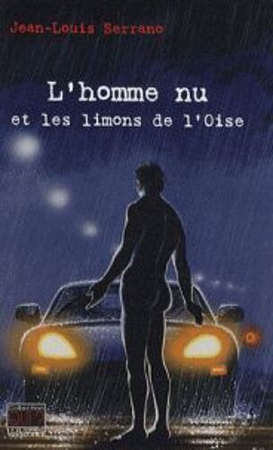 L'homme Nu Et Les Limons De L'oise