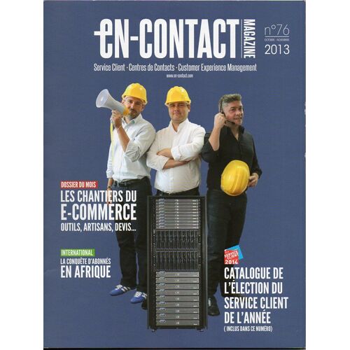 En-Contact Magazine Service Client - Centre De Contacts -  Customer Experience Management - ( Les Chantiers Du E-Commerce, Catalogue Du Service Cleint De L'année, Les Conquêtes D'abonnés En Afrique 76 
