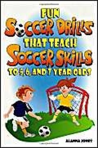 Fun Soccer Drills That Teach Soccer Skills To 5, 6, And 7 Year Olds