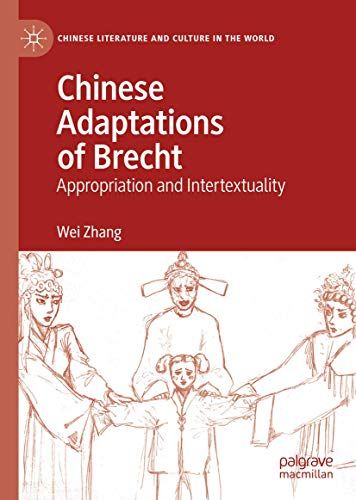 Chinese Adaptations Of Brecht