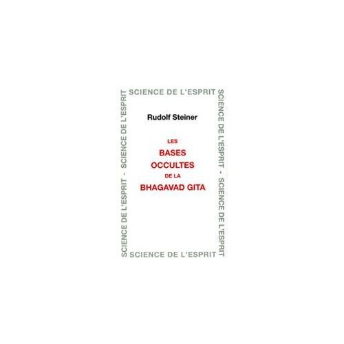 Les Bases Occultes De La Bhagavad Gita