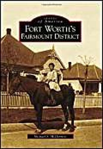 Fort Worth's Fairmount District