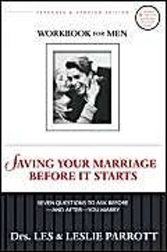 Saving Your Marriage Before It Starts Workbook For Men