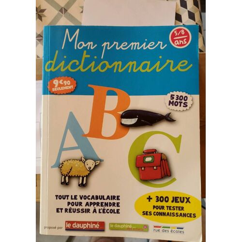 Mon Premier Dictionnaire 5/8 Ans