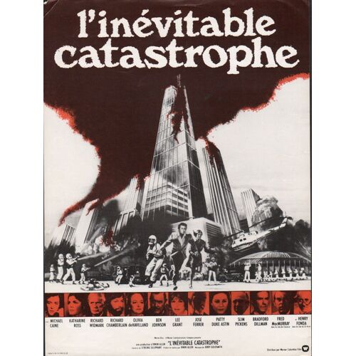 L'inévitable Catastrophe, Synopsis, Irwin Allen, Michael Caine, Katharine Ross, Richard Widmark