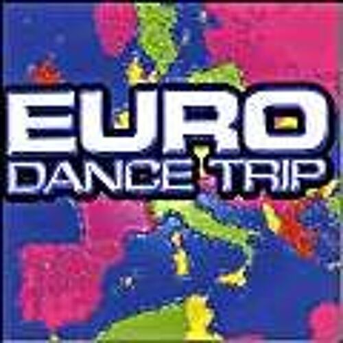 Euro Dance Trip - Dutch Import