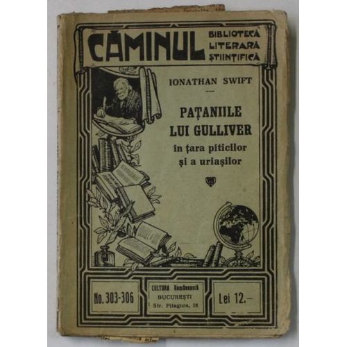 Jonathan Swift - Pataniile Lui Guliver In Tara Piticilor Si Uriasilor (Gulliver's Tales - Première Édition Roumaine, 1932)
