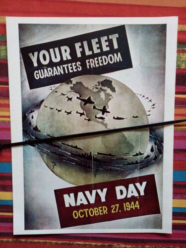 Affiche Américaine (Guerre 39 45) Pour La Journée Nationale Pour La Marine : "Votre Flotte Défend La Liberté. Journée Nationale De La Marine, Le 27 Octobre 1944" (Your Fleet Guarantees Freedom.....)