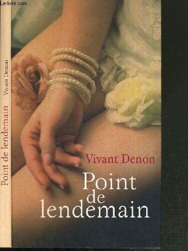 Point De Lendemain - Conte Version De 1777 Contre Version De 1812