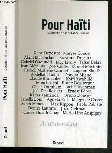 Pour Haiti - Florilege De Textes Inedits D'ecrivains Et Poetes Du Monde En Soutien Au Peuple Haitien / Collection Anamnesis