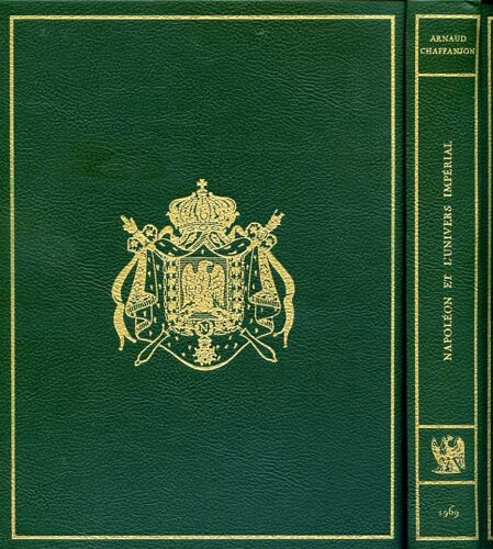 Napoléon Et L'univers Impérial