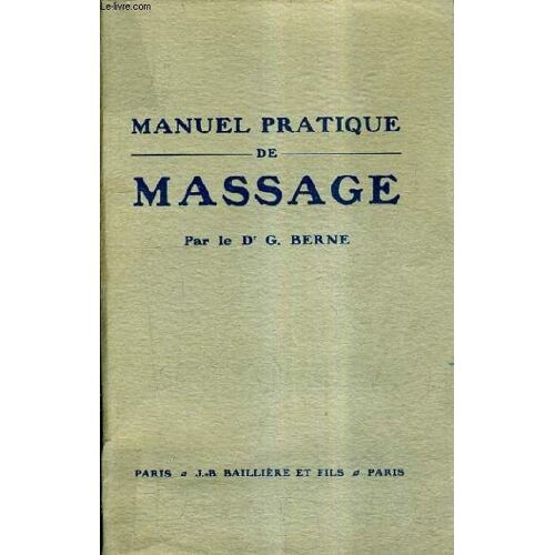 Manuel Pratique De Massage Manuel Theorique Et Pratique / 6e Edition.