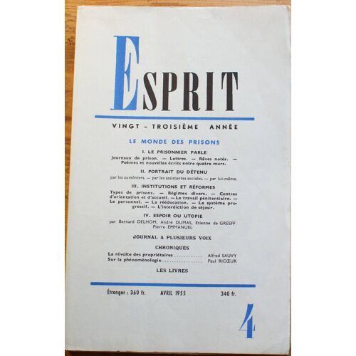 Esprit N° 4 De Avril 1955 - Vingt-Troisième Année