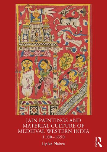Jain Paintings And Material Culture Of Medieval Western India