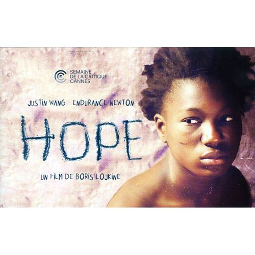 Hope, Dossier De Presse, Boris Lojkine Avec Justin Wang, Endurance Newton, Dieudonné Bertrand BaloO
