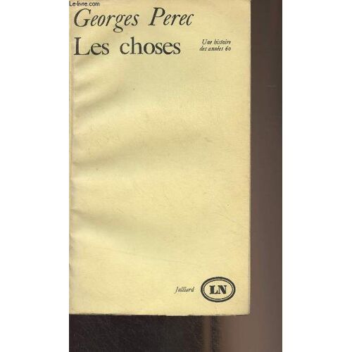 Les Choses, Une Histoire Des Années 60 - Les Lettres Nouvelles