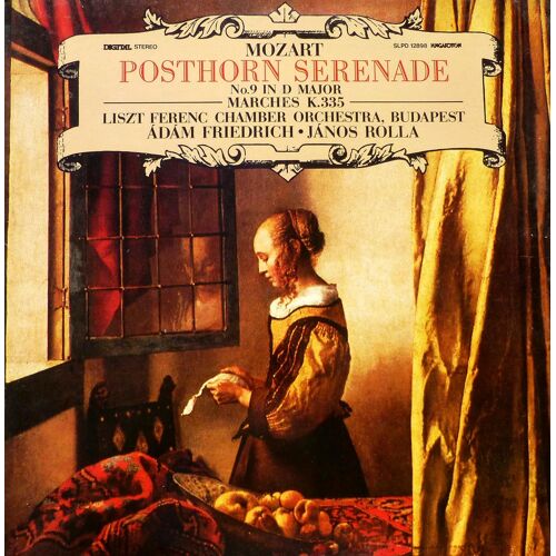Hungaroton Slpd 12898 - Mozart - N°9 In D Major, Marches K.335 - Liszt Ferenc Chamber Orchestra Budapest - Adam Friedrich - Janos Rolla 