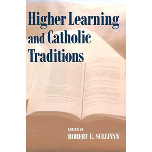 Higher Learning Catholic Traditions