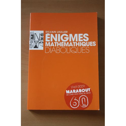 Enigmes Mathématiques Diaboliques