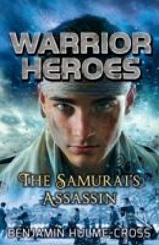 Warrior Heroes: The Samurai's Assassin