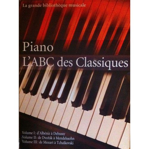 Piano, L'abc Des Classiques