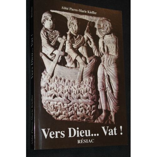 Vers Dieu... Vat !  [Recueil De Prières De Marins]