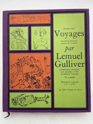 Voyages En Diverses Lointaines Nations De L'univers Par Lemuel Gulliver Premièrement Chirurgien Puis Capitaine À Bord De Plusieurs Vaisseaux