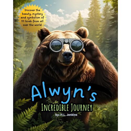 Alwyn's Incredible Journey, Bird-Watching For Kids, Teens And Adults
