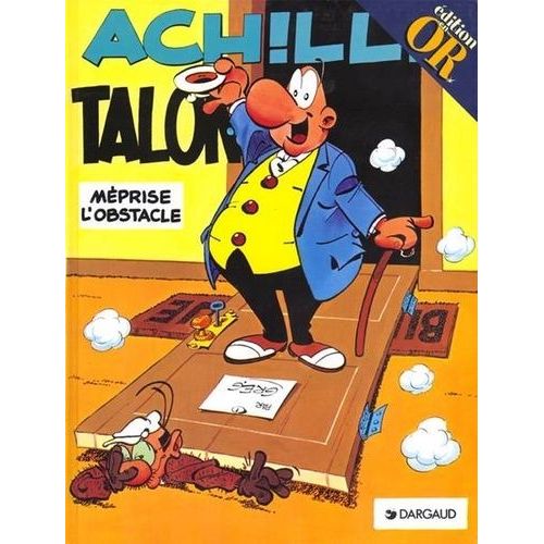 Achille Talon - Tome 8 - Achille Talon Méprise L'obstacle