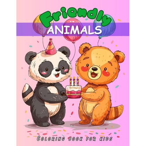 Friendly Animals: Coloring Book For Kids