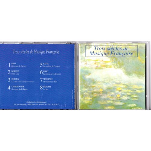 Cd Trois Siècles De Musique Française Bizet Debussy Berlioz Ravel Charpentier Massenet 