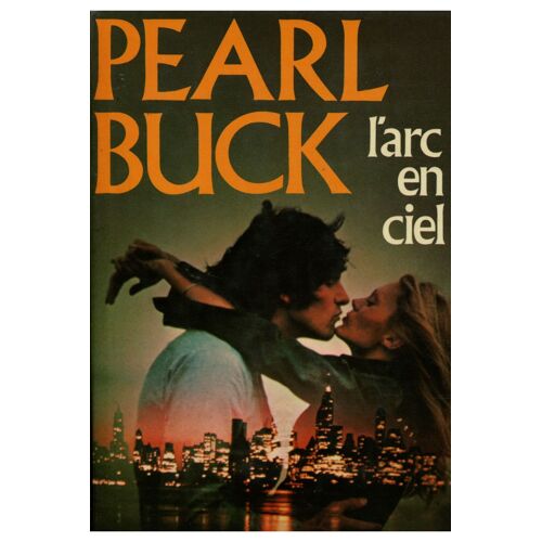 L'arc En Ciel / 1975 / Buck, Pearl / Réf9900