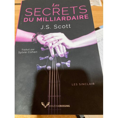 Les Secrets Du Milliardaire : Les Sinclair Tome 6