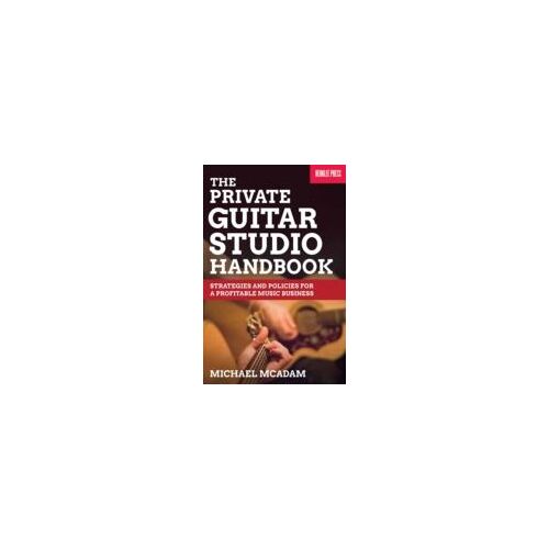 The Private Guitar Studio Handbook