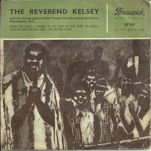 The Reverend Kelsey With The Congrgation Of The Temple Church : Shine For Jesus - Where Is The Lion In The Tribe Of Judea / I'm A Witness For My Lord - I'm A Royal Child
