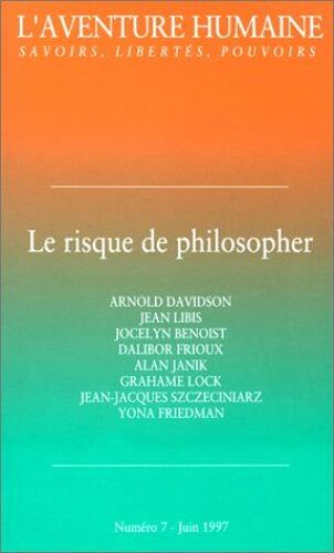 L'aventure Humaine N° 7/1997 : Le Risque De Philosopher