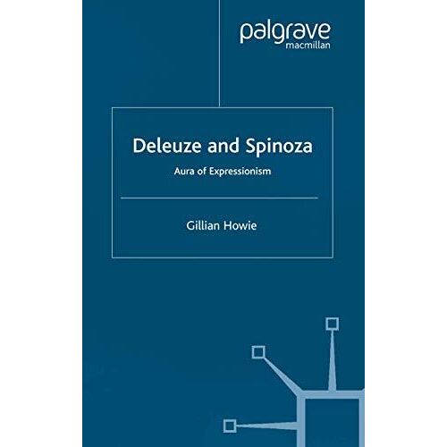 Deleuze And Spinoza