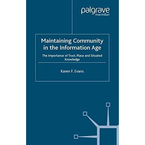 Maintaining Community In The Information Age