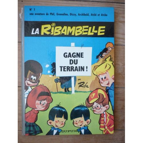 La Ribambelle Tome 1 Gagne Du Terrain