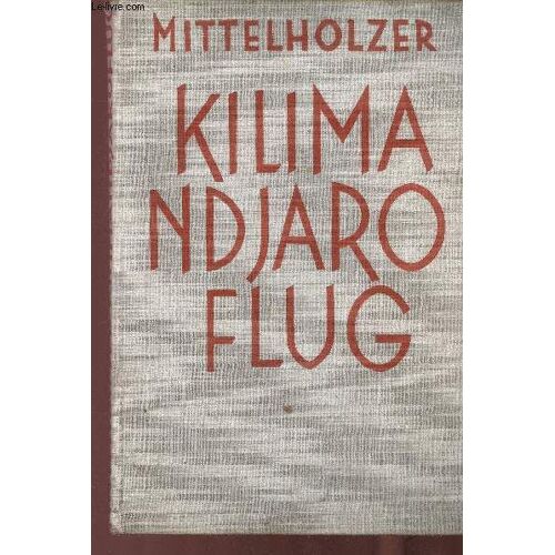 Kilimandjaro Flug. 2. Auflage